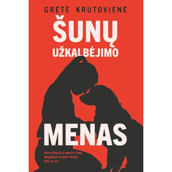 Knyga „Šunų užkalbėjimo menas“